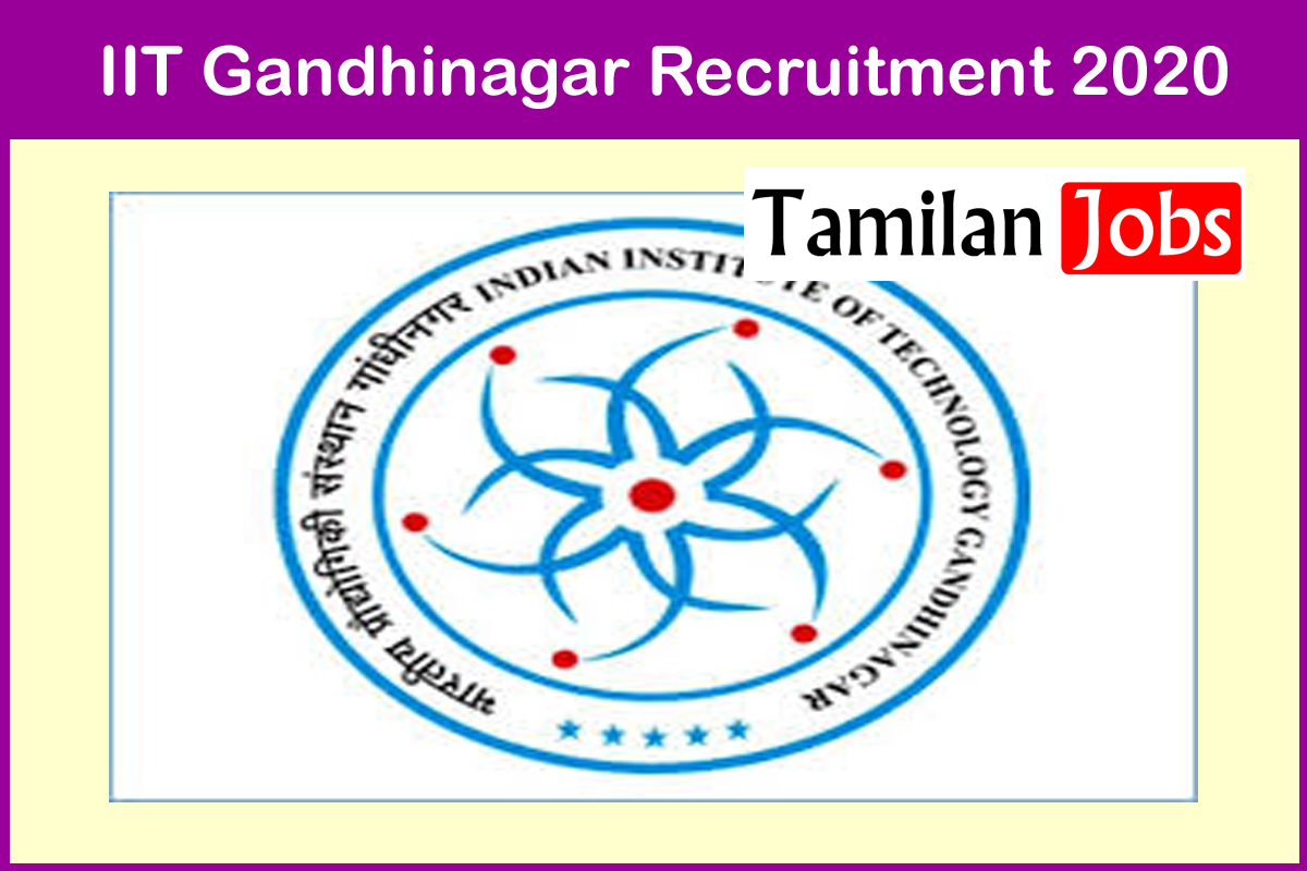 Iit Gandhinagar Recruitment 2020