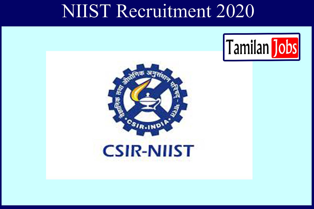 NIIST Recruitment 2020