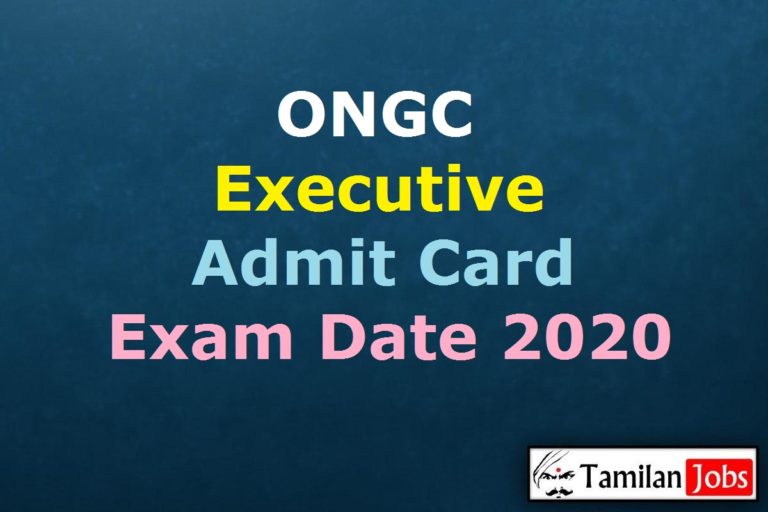ONGC Executive Admit Card 2020