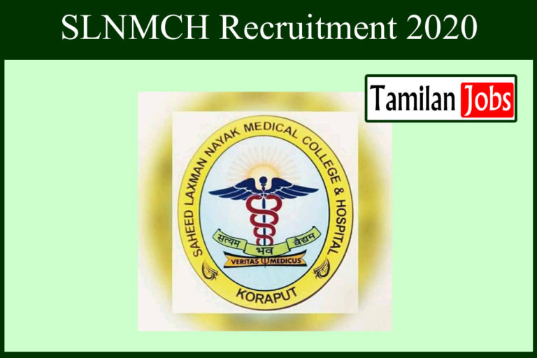 SLNMCH Recruitment 2020