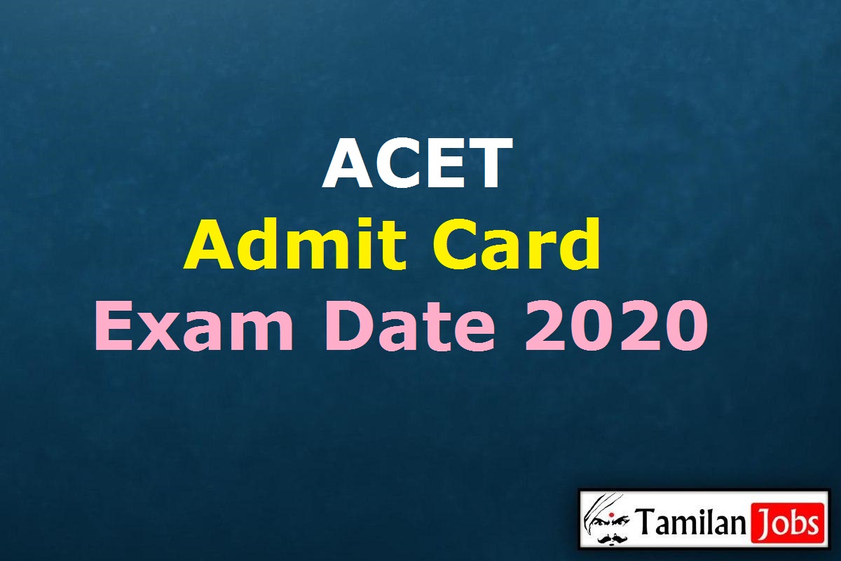Acet Admit Card 2020
