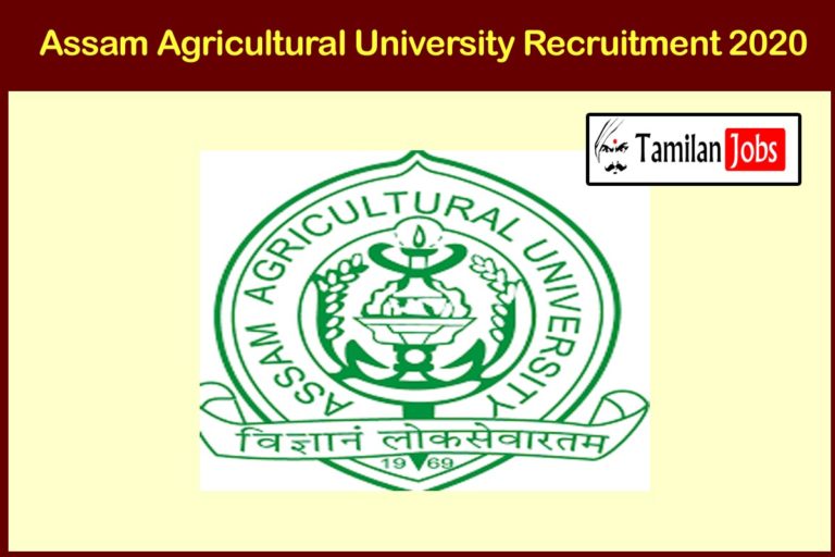 Assam Agricultural University Recruitment 2020 Out | Degree Candidates Can  Apply For Project Assistant Jobs