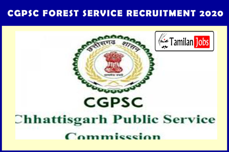 CGPSC Forest Service Recruitment 2020