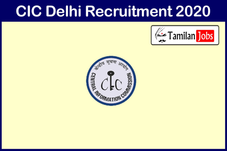 CIC Delhi Recruitment 2020