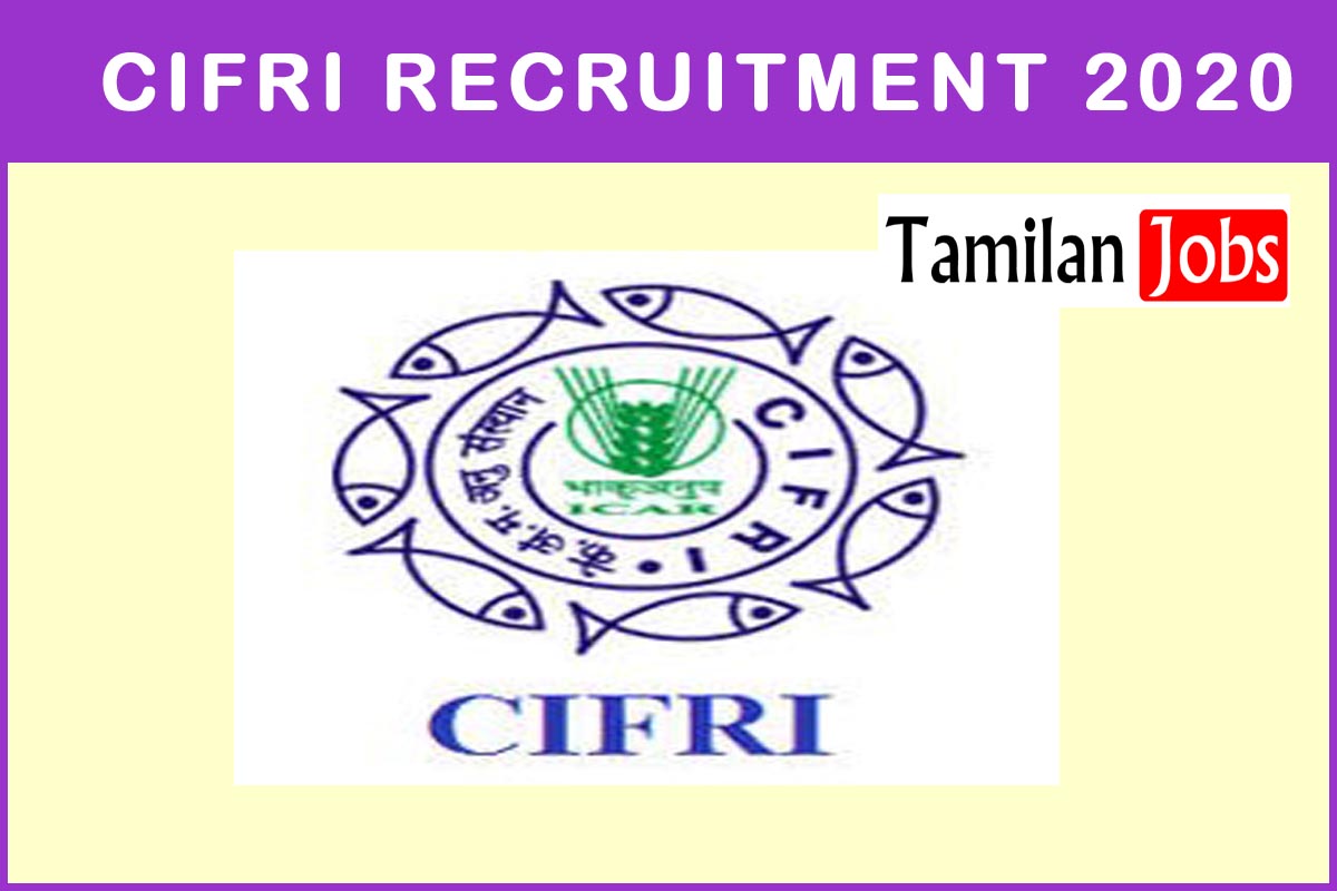 CIFRI Recruitment 2020