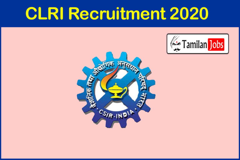 CLRI Recruitment 2020
