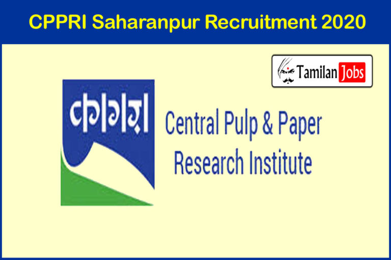 CPPRI Saharanpur Recruitment 2020