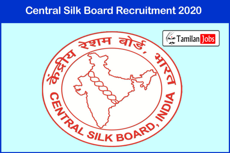 Central Silk Board Recruitment 2020