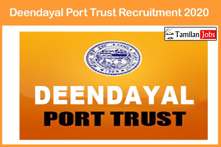 Deendayal Port Trust Recruitment 2020 Out – Apply 50 Management Trainee Jobs