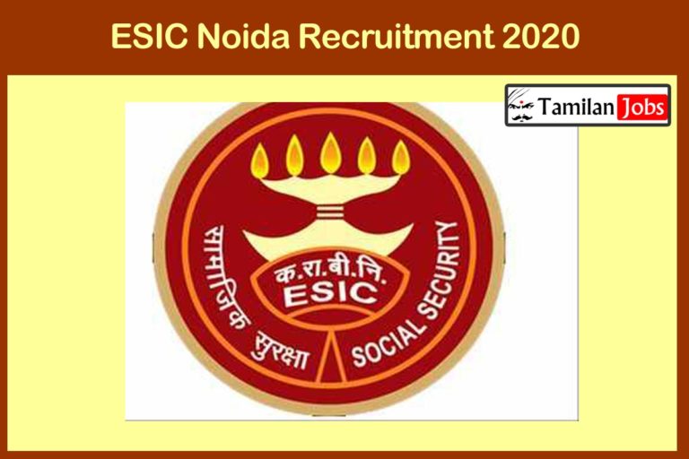 ESIC Noida Recruitment 2020 Out – Degree, Diploma Candidates Can Apply For 63 Senior Resident & Other Jobs