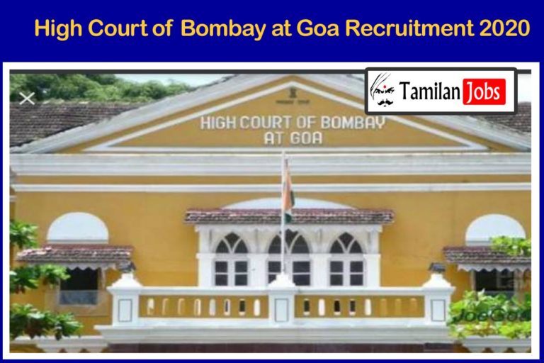 High Court of Bombay at Goa Recruitment 2020 Out – Degree Candidates Can Apply For Personal Assistant & Shorthand Writer Jobs