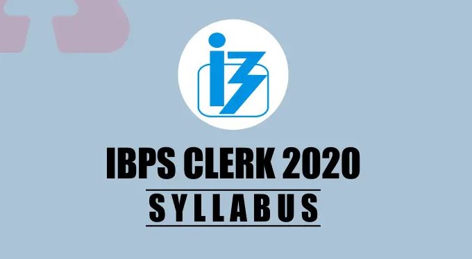 IBPS Clerk Syllabus 2020