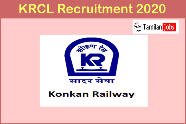 KRCL Recruitment 2020 Out |Candidates Can  Apply For CSC/RPF Jobs