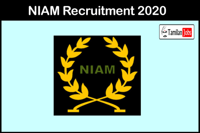NIAM Recruitment 2020