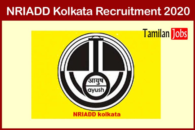 NRIADD Kolkata Recruitment 2020