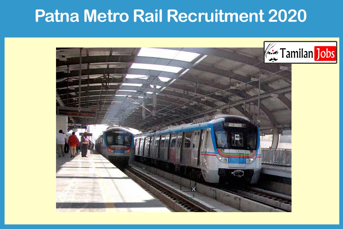 patana metro rail recruitment 2020