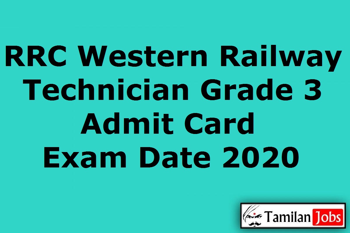 RRC Western Railway Technician Grade 3 Admit Card 2020