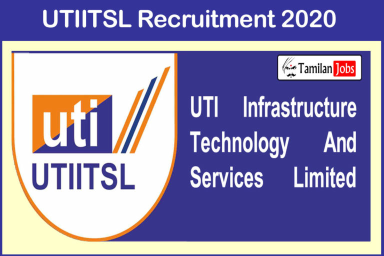 UTIITSL Recruitment 2020