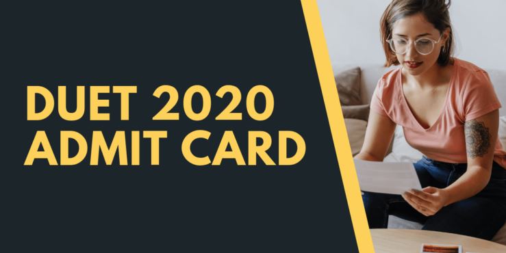 DUET Admit Card 2020