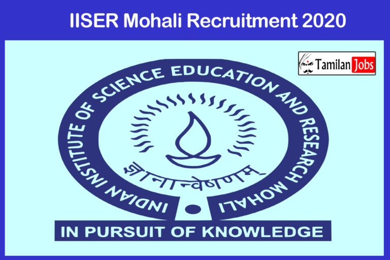 IISER Mohali Recruitment 2020 Out – Apply For Project Assistant Jobs