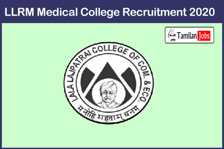 LLRM Medical College Recruitment 2020