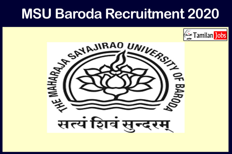 MSU Baroda Recruitment 2020 Out – Apply Online 10 Officer, Medical Officer&Other Jobs
