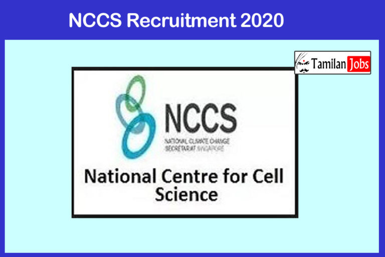 NCCS Recruitment 2020 Out – Apply For Scientist, Professor Jobs