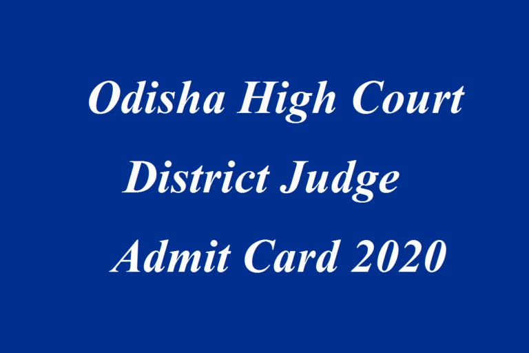 Odisha High Court District Judge Admit Card 2020