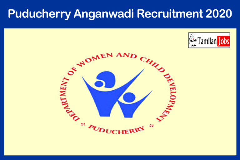 Puducherry Anganwadi Recruitment 2020 Out – Apply For Women Police Officer Jobs