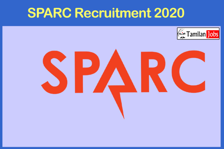 SPARC Recruitment 2020 Out – Apply Online 75 Project Engineer Jobs