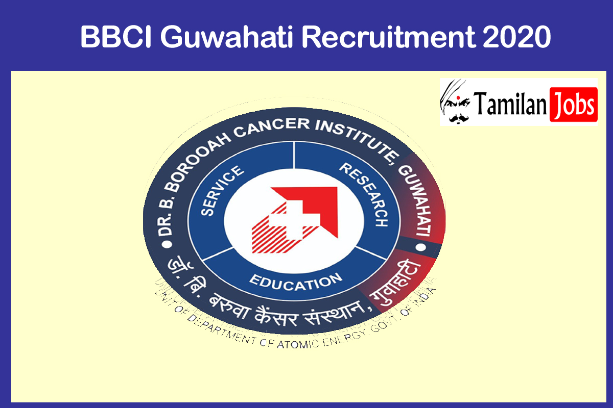 BBCI Guwahati Recruitment 2020