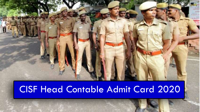 CISF Head Constable Admit Card Download at cisf.gov.in