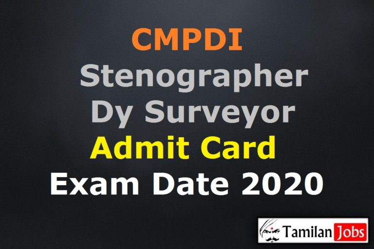 CMPDI Stenographer, Dy Surveyor Admit Card 2020