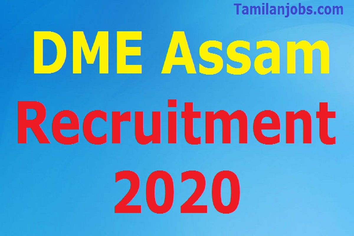 Dme Assam Recruitment 2020