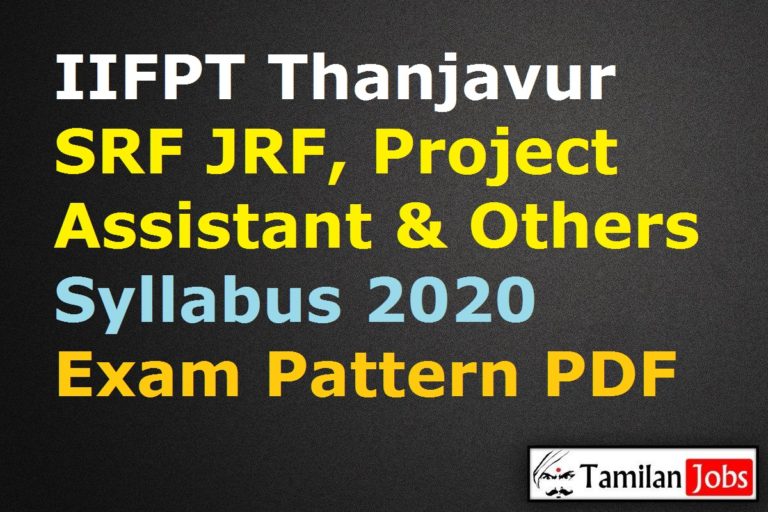 IIFPT Thanjavur SRF Syllabus 2020