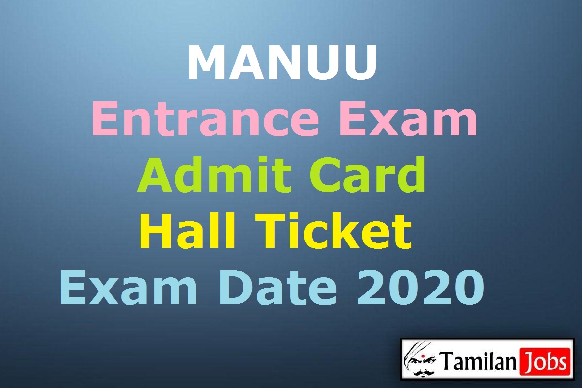 Manuu Entrance Exam Admit Card 2020