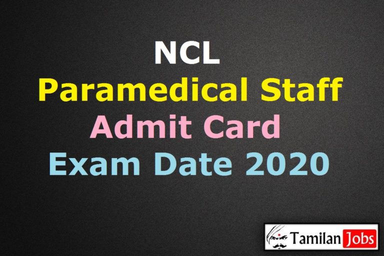 NCL Paramedical Staff Admit Card 2020