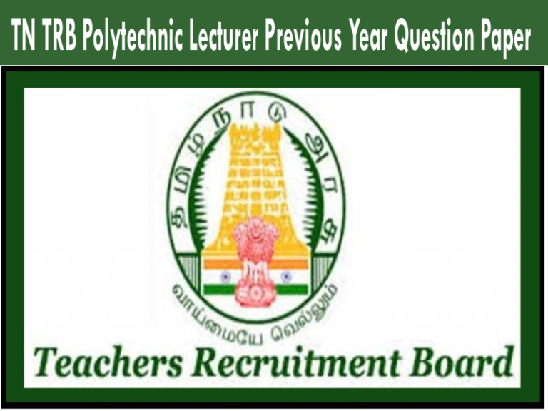 TN TRB Polytechnic Lecturer Previous Year Question Paper PDF