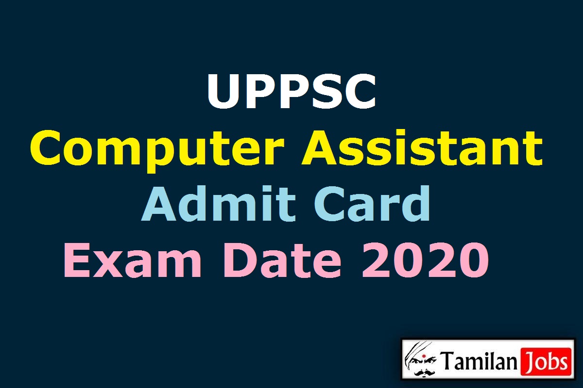 UPPSC Computer Assistant Admit Card 2020