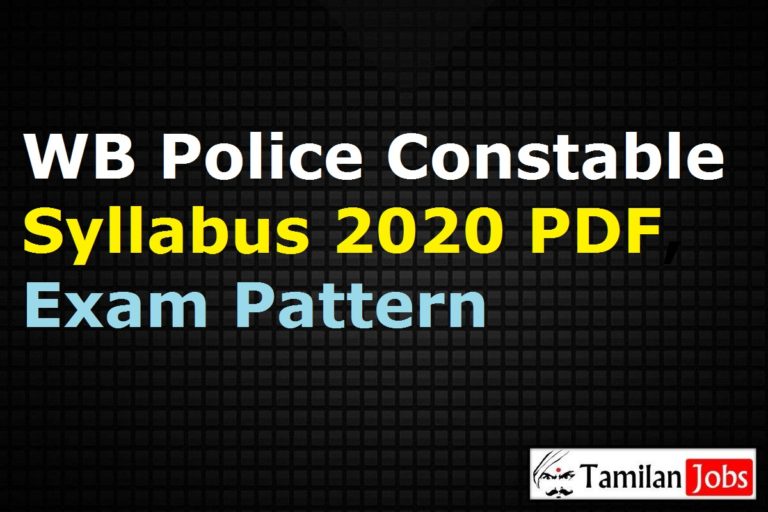 WB Police Constable Syllabus 2020 Exam Pattern