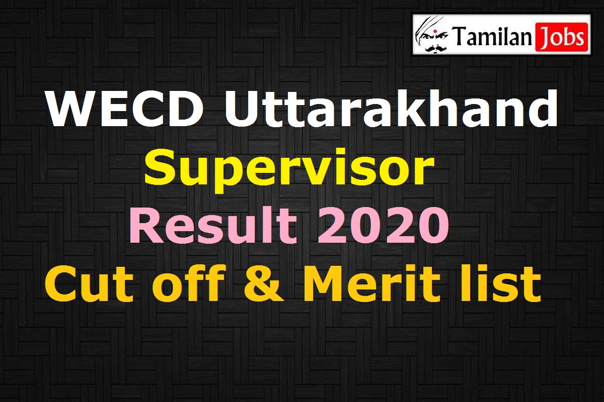 WECD Uttarakhand Supervisor Result 2020