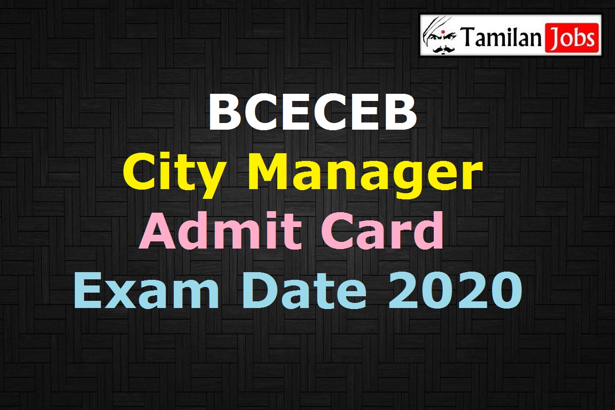 Bceceb City Manager Admit Card 2020