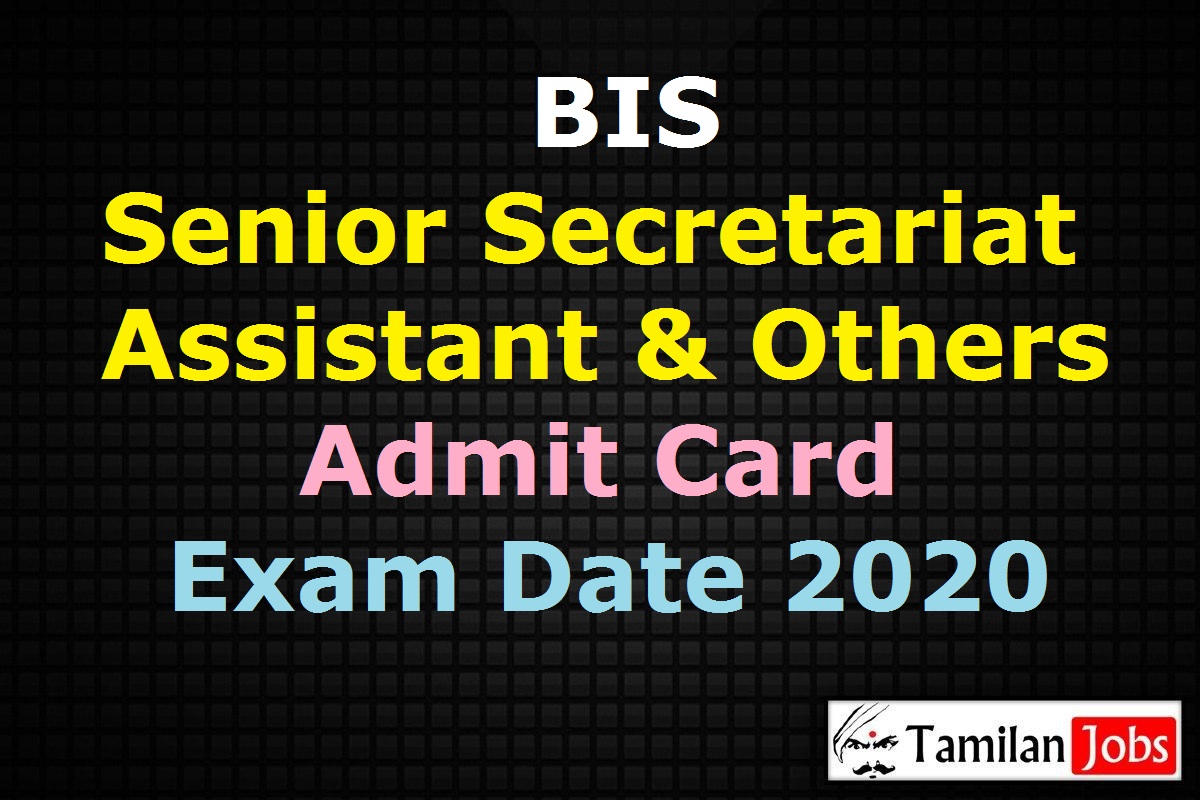 BIS Senior Secretariat Assistant Admit Card 2020