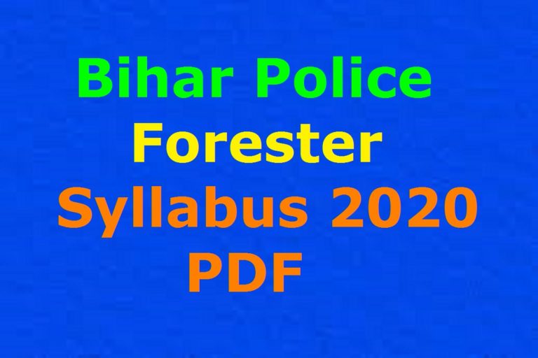 Bihar Police Forester Syllabus 2020 PDF