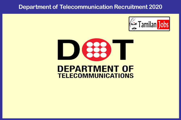 Department of Telecommunication Recruitment 2020