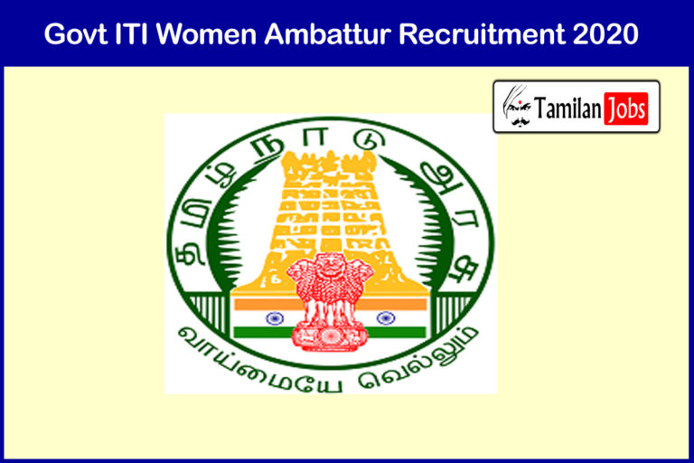 Govt ITI Women Ambattur Recruitment 2020
