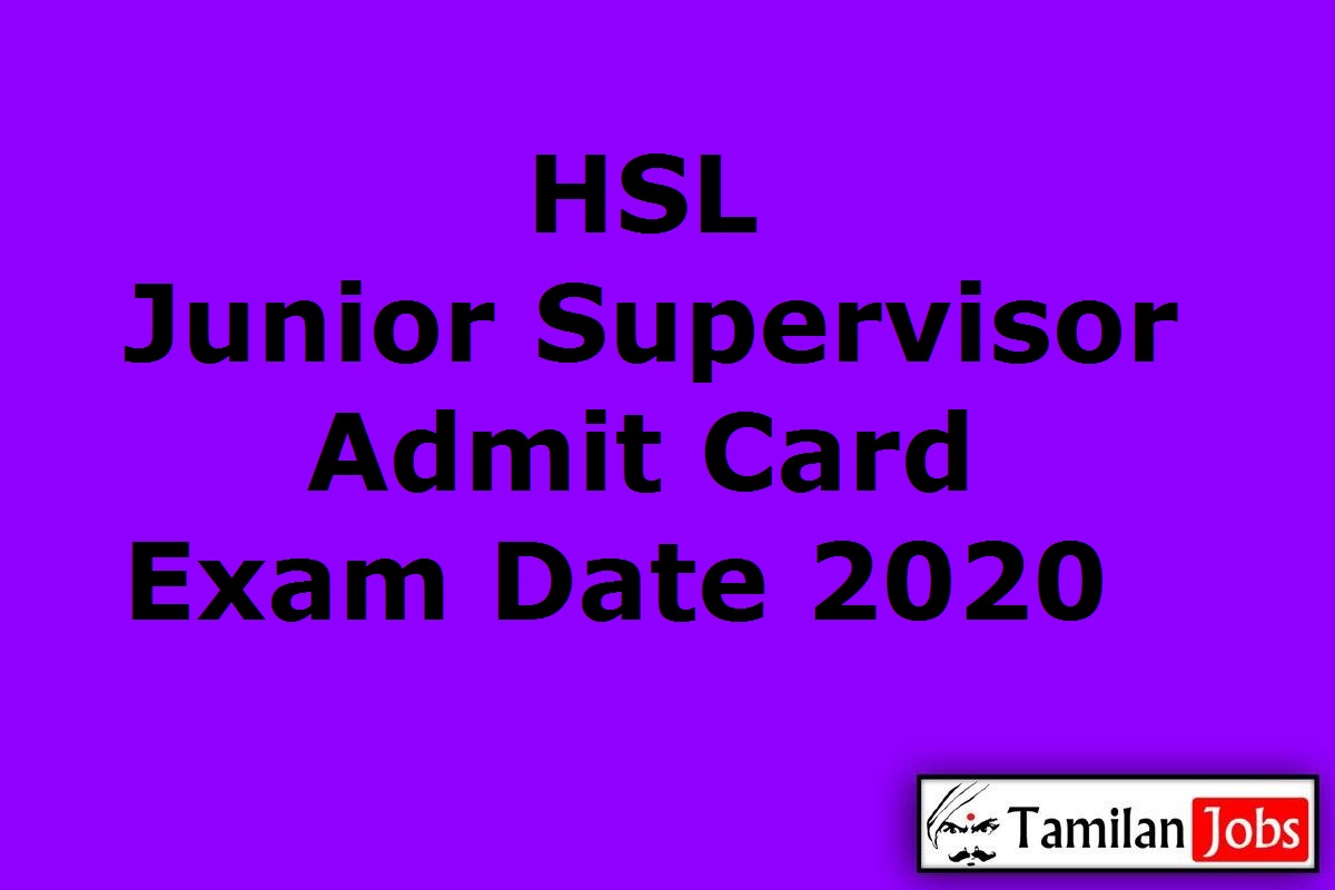 Hsl Junior Supervisor Admit Card 2020