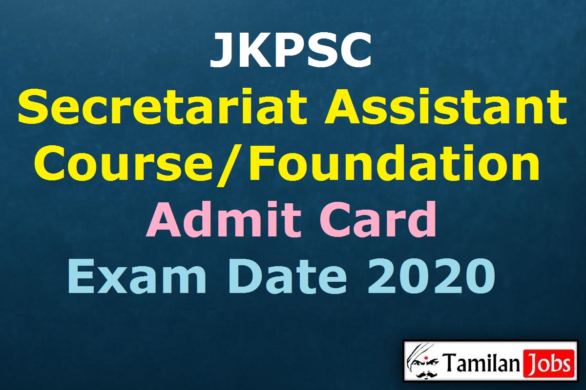 Jkpsc Secretariat Assistant Course Admit Card 2020