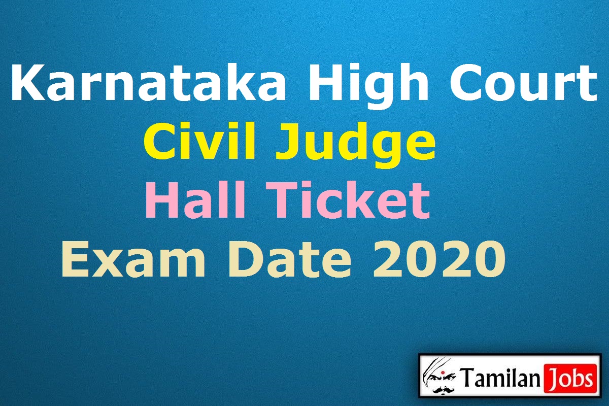 Karnataka High Court Civil Judge Hall Ticket 2020