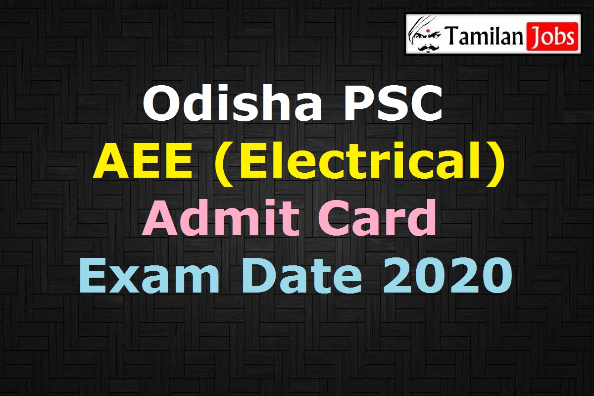 OPSC AEE Electrical Admit Card 2020